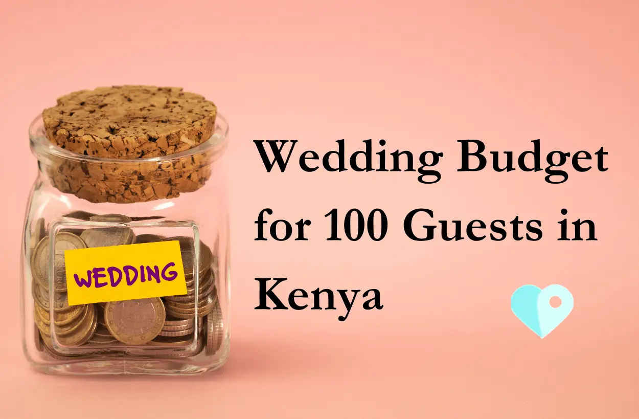 Wedding budget for 100 guests in Kenya image